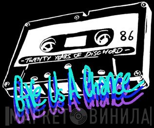 Give Us A Chance - Винил CD и Кассеты лейбла Give Us A Chance на сайте МаркетВинила