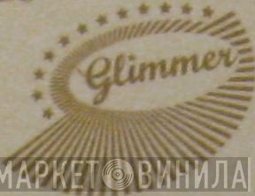 Glimmer - Винил CD и Кассеты лейбла Glimmer на сайте МаркетВинила