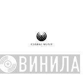 Global Music  - Винил CD и Кассеты лейбла Global Music (5) на сайте МаркетВинила
