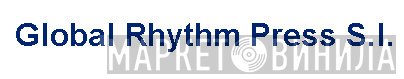 Global Rhythm Press, S.L. - Винил CD и Кассеты лейбла Global Rhythm Press, S.L. на сайте МаркетВинила