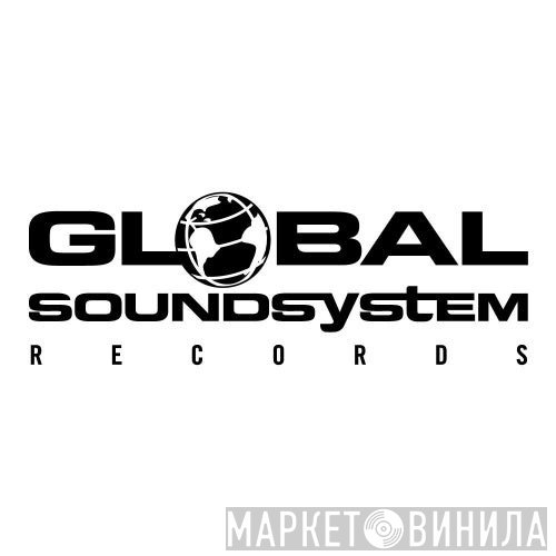 Global Soundsystem Records - Винил CD и Кассеты лейбла Global Soundsystem Records на сайте МаркетВинила