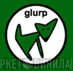 Glurp - Винил CD и Кассеты лейбла Glurp на сайте МаркетВинила