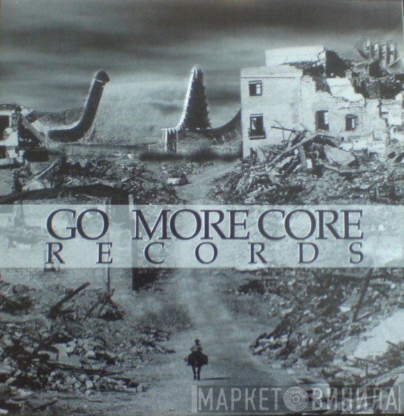 Go More Core - Винил CD и Кассеты лейбла Go More Core на сайте МаркетВинила