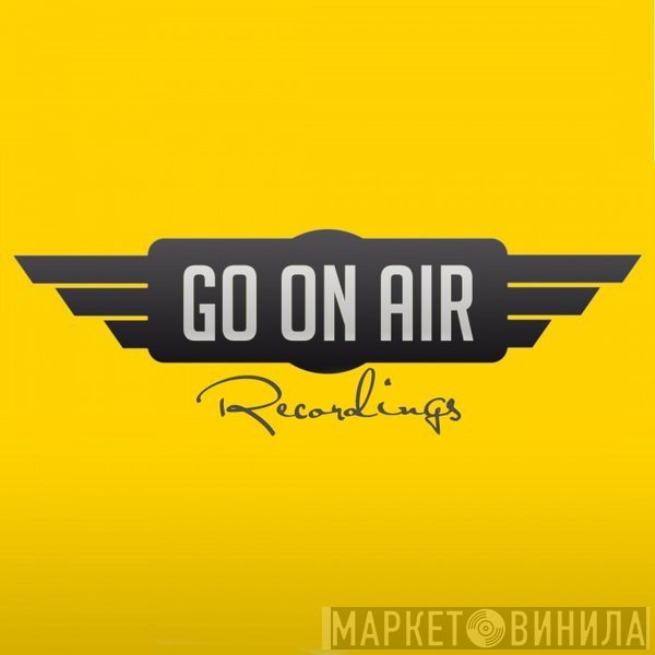 Go On Air Recordings - Винил CD и Кассеты лейбла Go On Air Recordings на сайте МаркетВинила