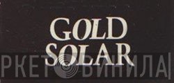Gold Solar - Винил CD и Кассеты лейбла Gold Solar на сайте МаркетВинила