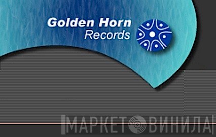 Golden Horn Records - Винил CD и Кассеты лейбла Golden Horn Records на сайте МаркетВинила