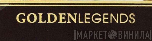 Golden Legends - Винил CD и Кассеты лейбла Golden Legends на сайте МаркетВинила
