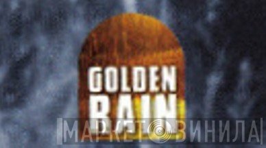 Golden Rain - Винил CD и Кассеты лейбла Golden Rain на сайте МаркетВинила