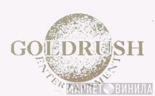 Goldrush - Винил CD и Кассеты лейбла Goldrush на сайте МаркетВинила