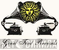 Good Foot Records - Винил CD и Кассеты лейбла Good Foot Records на сайте МаркетВинила