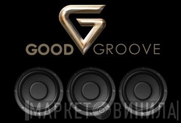 Good Groove Songs Ltd. - Винил CD и Кассеты лейбла Good Groove Songs Ltd. на сайте МаркетВинила