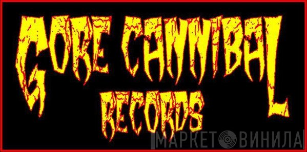 Gore Cannibal Records - Винил CD и Кассеты лейбла Gore Cannibal Records на сайте МаркетВинила