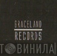Graceland Records - Винил CD и Кассеты лейбла Graceland Records на сайте МаркетВинила