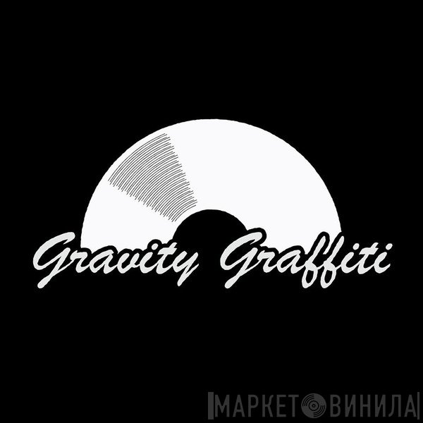 Gravity Graffiti - Винил CD и Кассеты лейбла Gravity Graffiti на сайте МаркетВинила