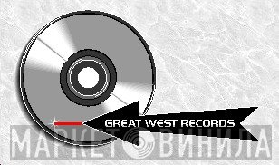 Great West Records - Винил CD и Кассеты лейбла Great West Records на сайте МаркетВинила