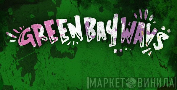Green Bay Wavs - Винил CD и Кассеты лейбла Green Bay Wavs на сайте МаркетВинила