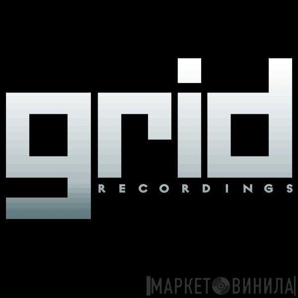 Grid Recordings - Винил CD и Кассеты лейбла Grid Recordings на сайте МаркетВинила
