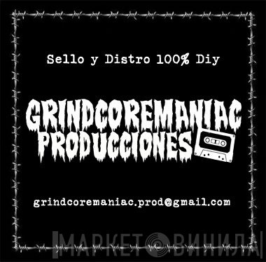 Grindcoremaniac Producciones - Винил CD и Кассеты лейбла Grindcoremaniac Producciones на сайте МаркетВинила