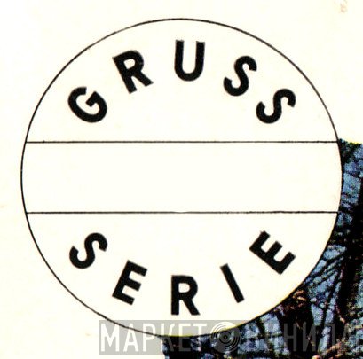 Gruss Serie - Винил CD и Кассеты лейбла Gruss Serie на сайте МаркетВинила