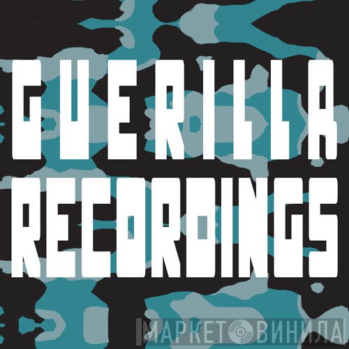 Guerilla Recordings  - Винил CD и Кассеты лейбла Guerilla Recordings (2) на сайте МаркетВинила