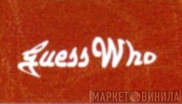 Guess Who  - Винил CD и Кассеты лейбла Guess Who (3) на сайте МаркетВинила