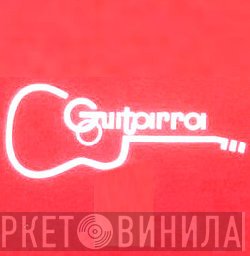 Guitarra  - Винил CD и Кассеты лейбла Guitarra (3) на сайте МаркетВинила