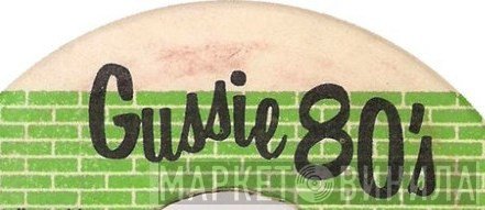 Gussie 80's - Винил CD и Кассеты лейбла Gussie 80's на сайте МаркетВинила