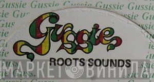 Gussie Roots Sounds - Винил CD и Кассеты лейбла Gussie Roots Sounds на сайте МаркетВинила