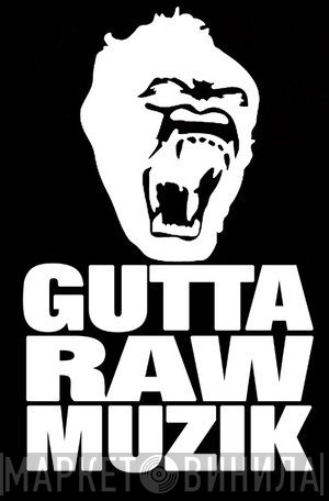 Gutta Raw Muzik - Винил CD и Кассеты лейбла Gutta Raw Muzik на сайте МаркетВинила