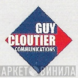 Guy Cloutier Communications - Винил CD и Кассеты лейбла Guy Cloutier Communications на сайте МаркетВинила