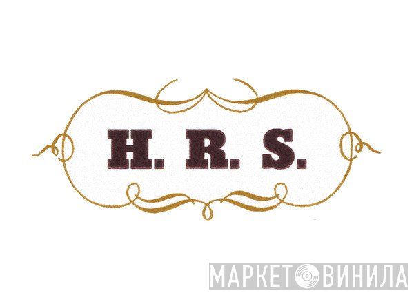 H. R. S. - Винил CD и Кассеты лейбла H. R. S. на сайте МаркетВинила