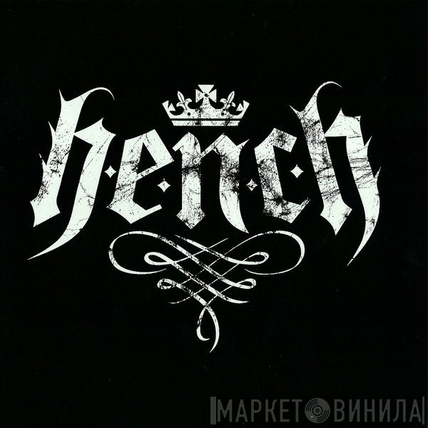 H.E.N.C.H Recordings - Винил CD и Кассеты лейбла H.E.N.C.H Recordings на сайте МаркетВинила