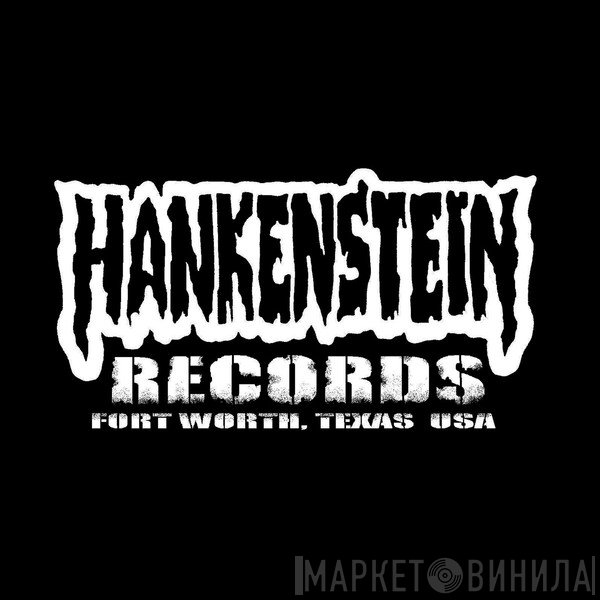 HANKENSTEIN RECORDS - Винил CD и Кассеты лейбла HANKENSTEIN RECORDS на сайте МаркетВинила