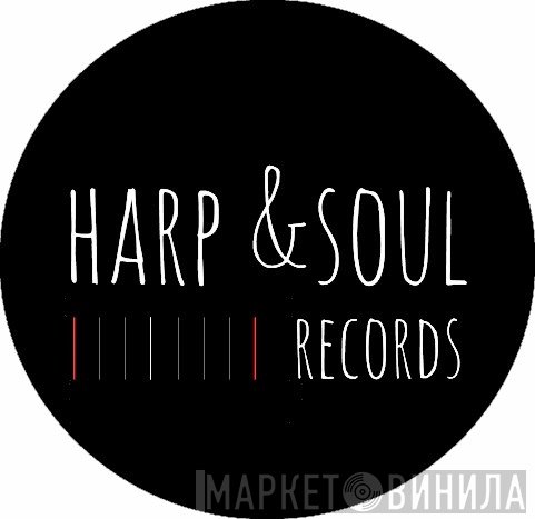 HARP AND SOUL RECORDS - Винил CD и Кассеты лейбла HARP AND SOUL RECORDS на сайте МаркетВинила
