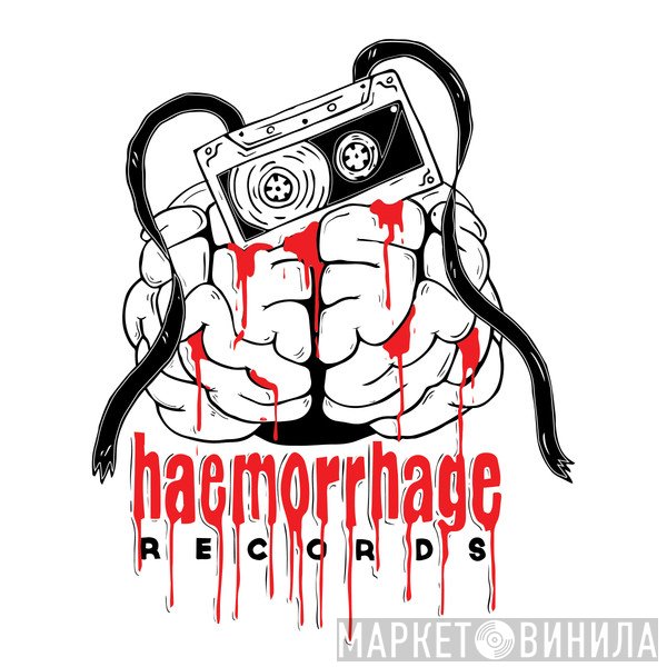 Haemorrhage Records - Винил CD и Кассеты лейбла Haemorrhage Records на сайте МаркетВинила