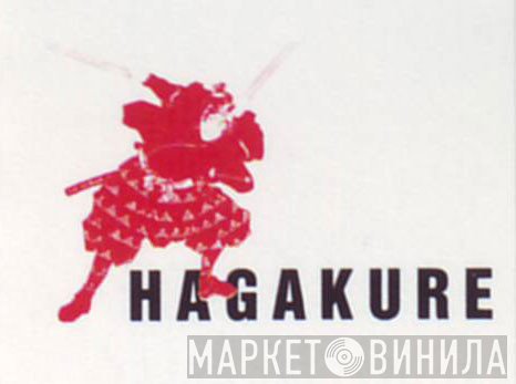 Hagakure Records - Винил CD и Кассеты лейбла Hagakure Records на сайте МаркетВинила
