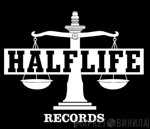HalfLife Records - Винил CD и Кассеты лейбла HalfLife Records на сайте МаркетВинила