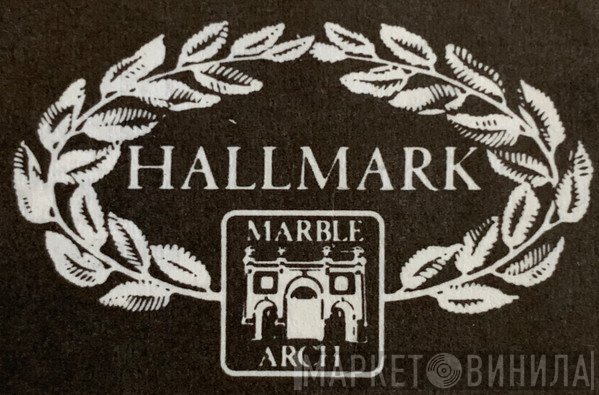 Hallmark Marble Arch - Винил CD и Кассеты лейбла Hallmark Marble Arch на сайте МаркетВинила