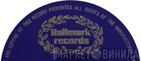 Hallmark Records  - Винил CD и Кассеты лейбла Hallmark Records (6) на сайте МаркетВинила
