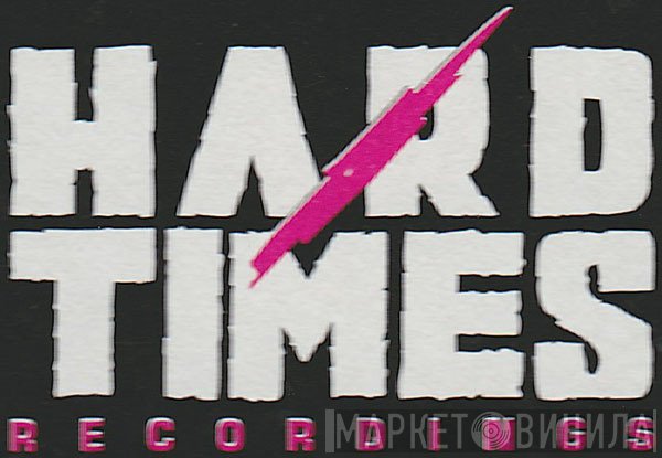 Hard Times Recordings - Винил CD и Кассеты лейбла Hard Times Recordings на сайте МаркетВинила