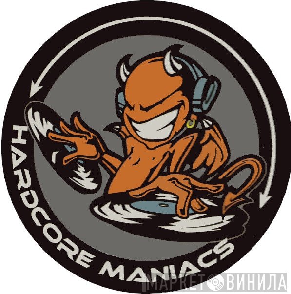 Hardcore Maniacs - Винил CD и Кассеты лейбла Hardcore Maniacs на сайте МаркетВинила