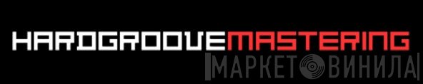Hardgroove Mastering - Винил CD и Кассеты лейбла Hardgroove Mastering на сайте МаркетВинила