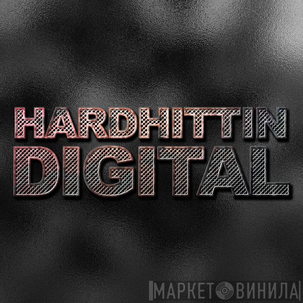 Hardhittin Digital - Винил CD и Кассеты лейбла Hardhittin Digital на сайте МаркетВинила