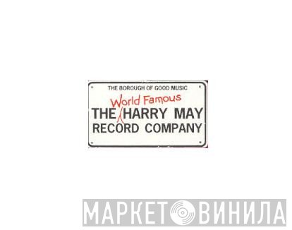 Harry May Record Company - Винил CD и Кассеты лейбла Harry May Record Company на сайте МаркетВинила
