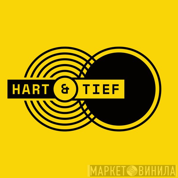 Hart & Tief - Винил CD и Кассеты лейбла Hart & Tief на сайте МаркетВинила