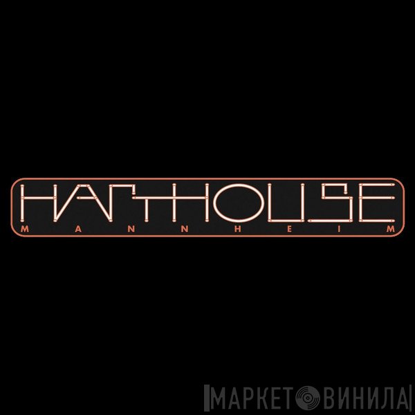 Harthouse Mannheim - Винил CD и Кассеты лейбла Harthouse Mannheim на сайте МаркетВинила