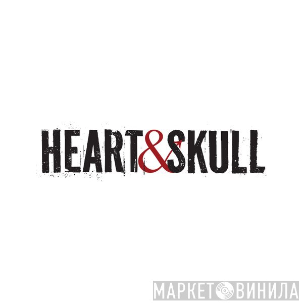 Heart And Skull Records - Винил CD и Кассеты лейбла Heart And Skull Records на сайте МаркетВинила
