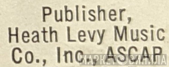 Heath Levy Music Co. Inc. - Винил CD и Кассеты лейбла Heath Levy Music Co. Inc. на сайте МаркетВинила