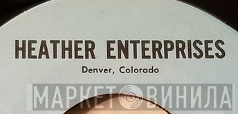 Heather Enterprises - Винил CD и Кассеты лейбла Heather Enterprises на сайте МаркетВинила