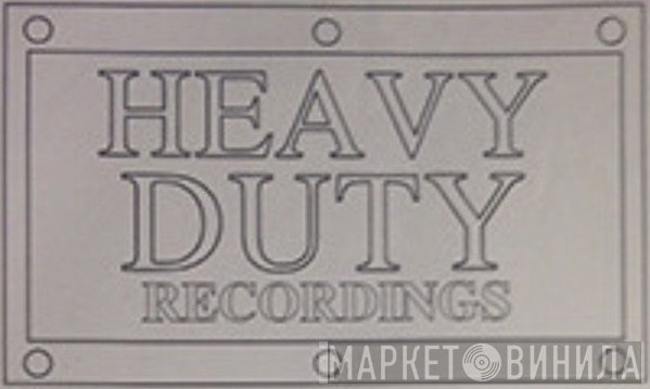 Heavy Duty Recordings - Винил CD и Кассеты лейбла Heavy Duty Recordings на сайте МаркетВинила